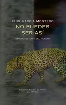 Comprar Libro No Puedes Ser Así De García Montero, Luis Visor Editor