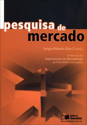 Pesquisa De Mercado, De Maria Cecilia Coutinho. Editora Saraiva Uni, Capa Mole Em Português