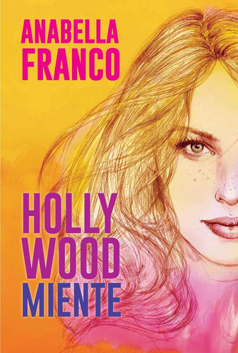 Libro Hollywood Miente - Franco, Anabella