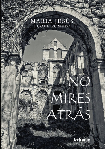 No Mires Atrás (libro Original)