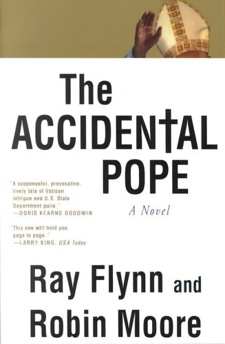 The Accidental Pope, De Raymond Flynn. Editorial Griffin Publishing, Tapa Blanda En Inglés
