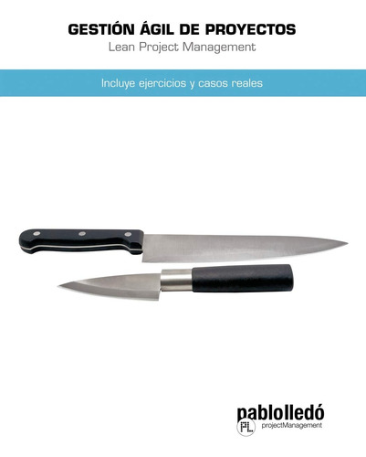 Libro : Gestion Agil De Proyectos Lean Project Management .