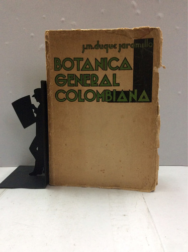 Botánica General Colombiana, J. M Duque Jaramillo