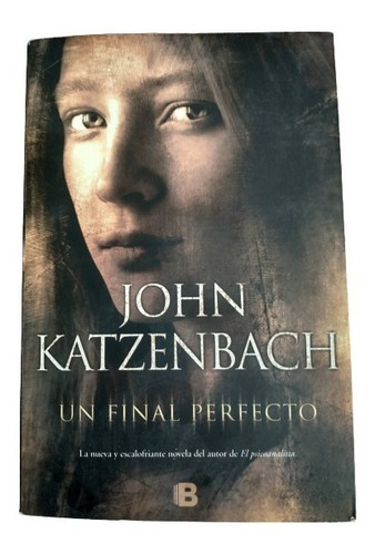 Libro Un Final Perfecto - John Katzenbach