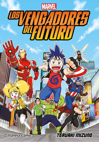 Libro Los Vengadores Del Futuro (manga) - Teruaki Mizuno - Planeta Comics Argentina