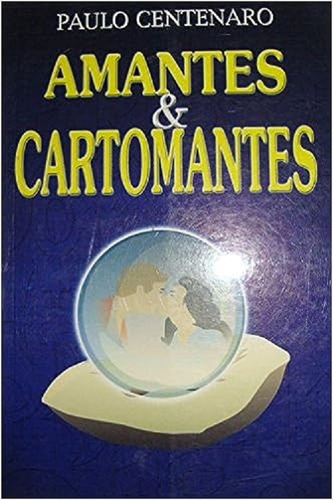 Amantes E Cartomantes Encadernação Desconhecida  1 Janeiro 2001