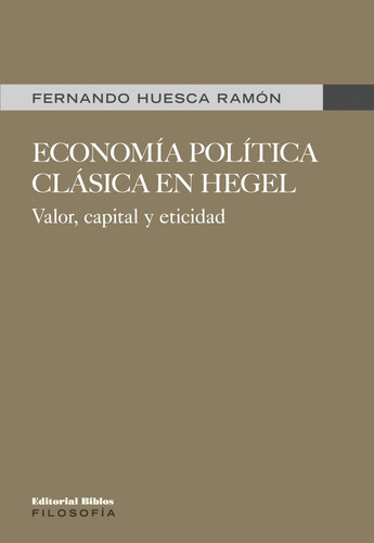 Economía Política Clásica En Hegel