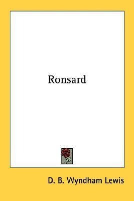 Ronsard - D B Wyndham Lewis (paperback)
