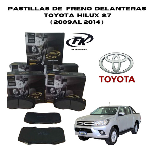 Pastillas De Freno Delanteras Toyota Hilux 2.7  2009 Al 2017