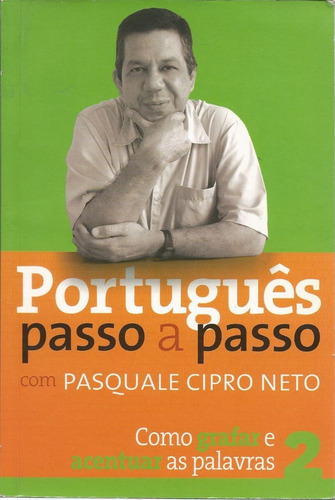 Livro Português Passo A Passo Com Pasquale Cipro Neto, V. 2 (Usado)