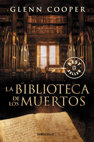 La Biblioteca De Los Muertos: 1 (best Seller) / Glenn Cooper