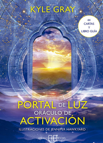 PORTAL DE LUZ ORACULO DE ACTIVACION, de Gray, Kyle., vol. 1.0. Editorial ARKANO BOOKS, tapa blanda, edición 1.0 en español, 2023
