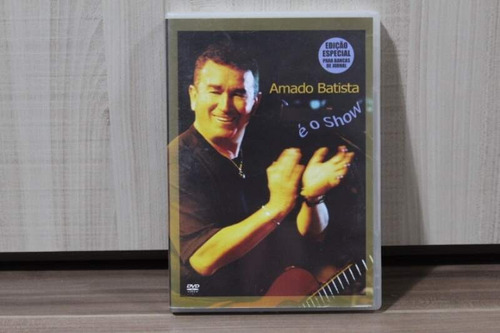 Dvd Amado Batista - É O Show