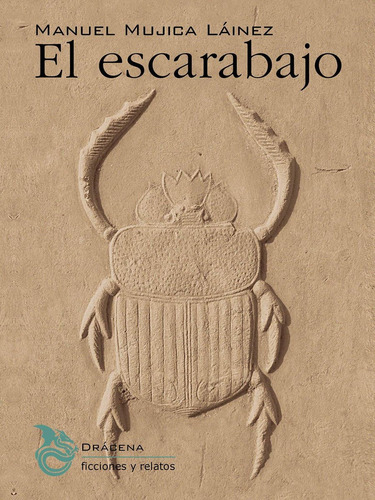 Libro El Escarabajo - Mujica Lainez, Manuel