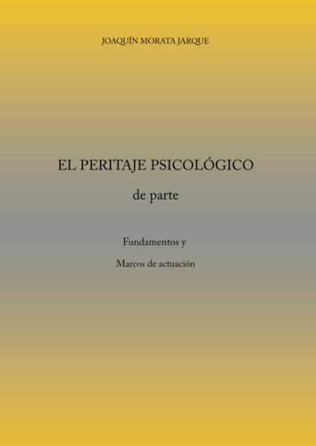 Libro: El Peritaje Psicológico (edición Española)