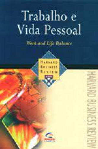 TRABALHO E VIDA PESSOAL, de Diversos. Editora Elsevier, capa mole em português