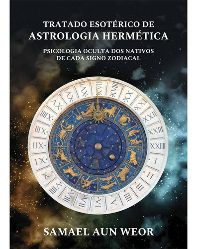 Tratado Esotérico De Astrologia Hermética