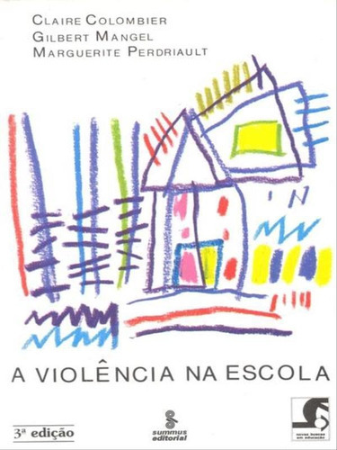 A Violência Na Escola, De Perdriaut, M.. Editora Summus Editorial, Capa Mole, Edição 3ª Edição - 1989 Em Português
