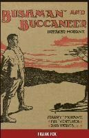 Breaker Morant - Bushman And Buccaneer : Harry Morant: Hi...