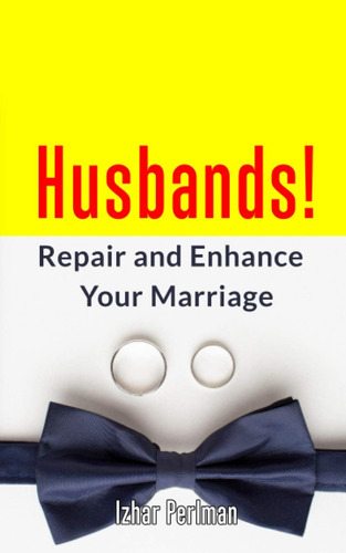 Libro En Inglés: ¡maridos! Repara Y Mejora Tu Matrimonio: