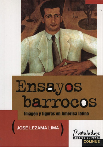 Ensayos Barrocos: Imagen Y Figuras En America Latina