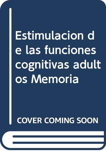 Estimulacion De Las Funciones Cognitivas Adultos Me  Iuqyes