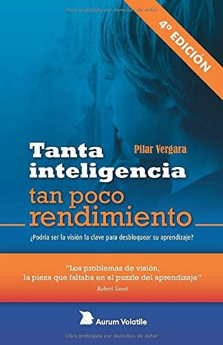 Libro: Tanta Inteligencia, Tan Poco Rendimiento: ¿podría Ser