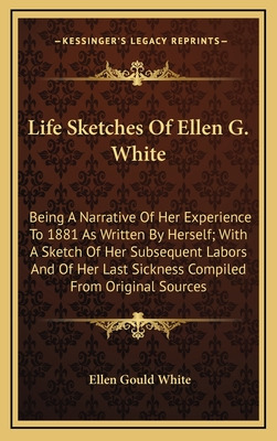 Libro Life Sketches Of Ellen G. White: Being A Narrative ...