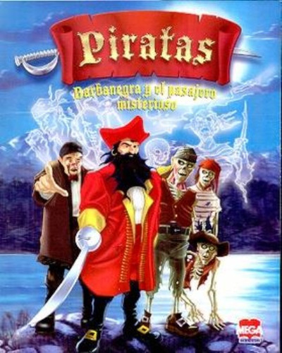 Barbanegra Y El Pasajero Misterioso -piratas