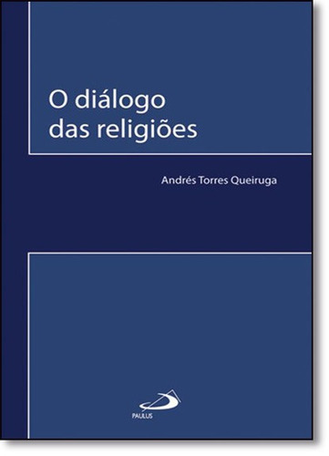 Livro  O Diálogo Das Religiões