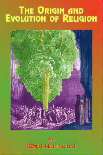 The Origin And Evolution Of Religion, De Albert Churchward. Editorial Book Tree, Tapa Blanda En Inglés