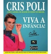 Livro Viva A Infância! - Cris Poli [2009]