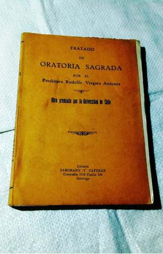 Tratado De Oratoria Sagrada Por El Presbítero R. Vergara A.