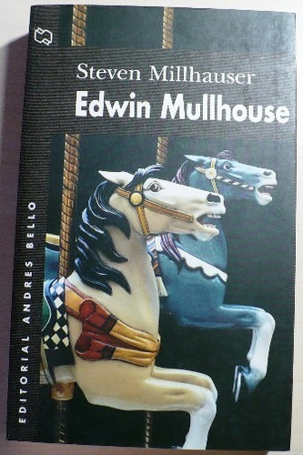 Edwin Mullhouse - Steven Millhauser