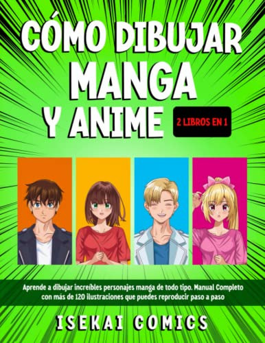 Como Dibujar Manga Y Anime Para Principiantes: Aprende A Dib