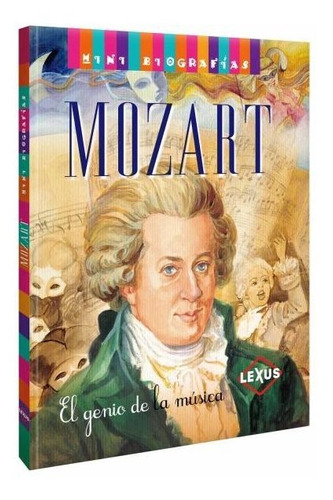 Mozart El Genio De La Música (tapa Dura) / Lexus