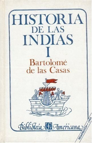 Historia De Las Indias I