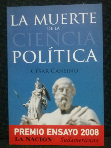 La Muerte De La Ciencia Politica Cesar Cansino