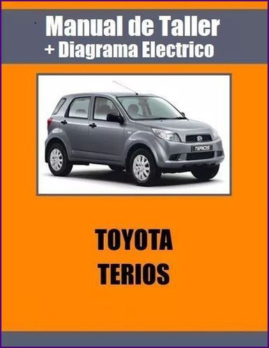 Manual Taller Diagrama Toyota Terios Bego 1.3 Daihatsu