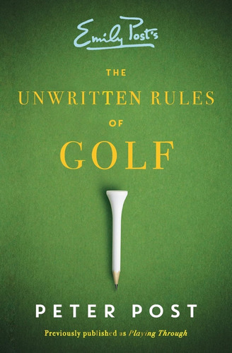 Libro: The Unwritten Rules Of Golf