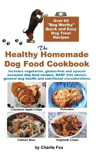 El Saludable Libro De Cocina De Comida Para Perros De Mas De