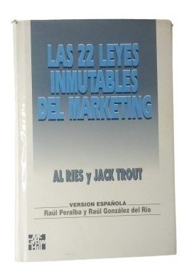 Libro Las 22 Leyes Inmutables Del Marketing, Al Ries Y J. T.