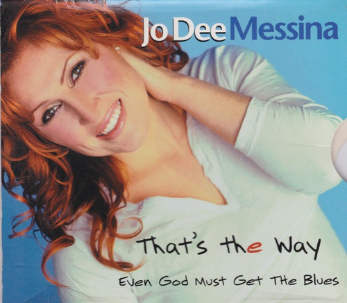 Jo Dee Messina - That's The Way Cd Maxi Sellado!