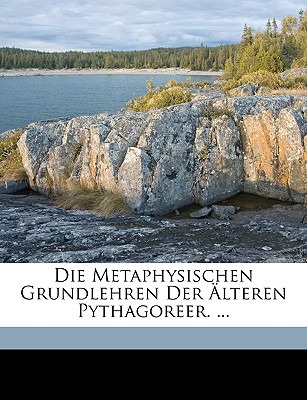 Libro Die Metaphysischen Grundlehren Der Alteren Pythagor...