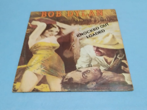 Lp Bob Dylan - Knocked Out Loaded (Usado)