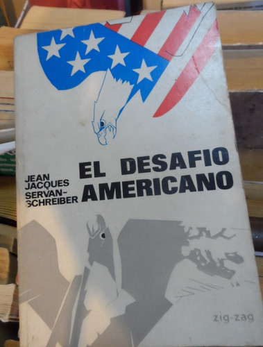 Libro El Desafío Americano Jean Jacques Servan Schreiber