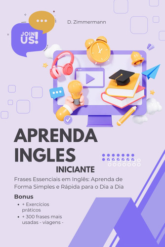 Aprenda Ingles Iniciante: Frases Essenciais Em Inglês: Apren