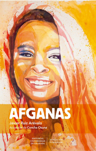 Afganas, De Ruiz Arevalo, Javier. Editorial Universidad De Granada, Tapa Blanda En Español