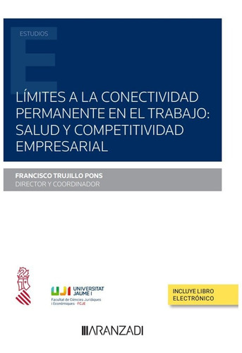Libro Limites A La Conectividad Permanente En El Trabajo ...
