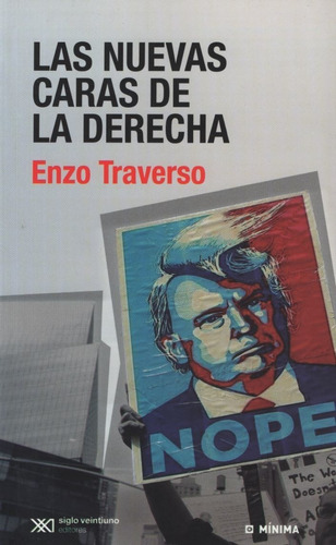 Libro Las Nuevas Caras De La Derecha - Enzo Traverso